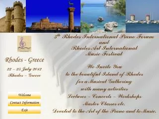 We Invite You to the beautiful Island of Rhodes for a Musical Gathering with many activities