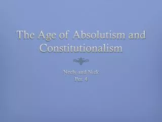 The Age of Absolutism and Constitutionalism