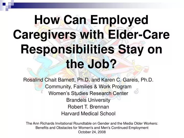 how can employed caregivers with elder care responsibilities stay on the job