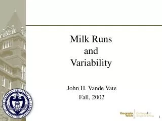 Milk Runs and Variability