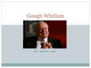 Gough Whitlam