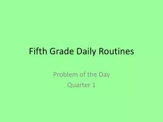 Fifth Grade Daily Routines