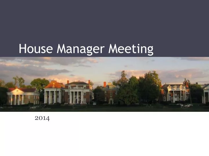 house manager meeting
