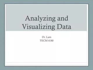 analyzing and visualizing data