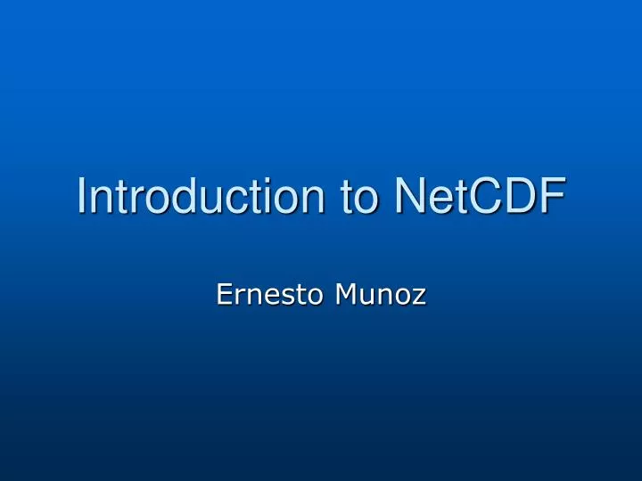 introduction to netcdf