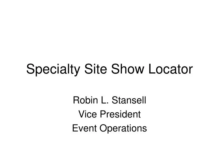 specialty site show locator