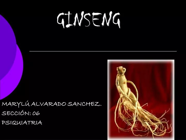 ginseng