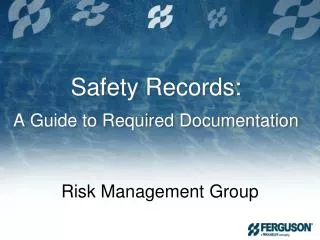Safety Records: A Guide to Required Documentation