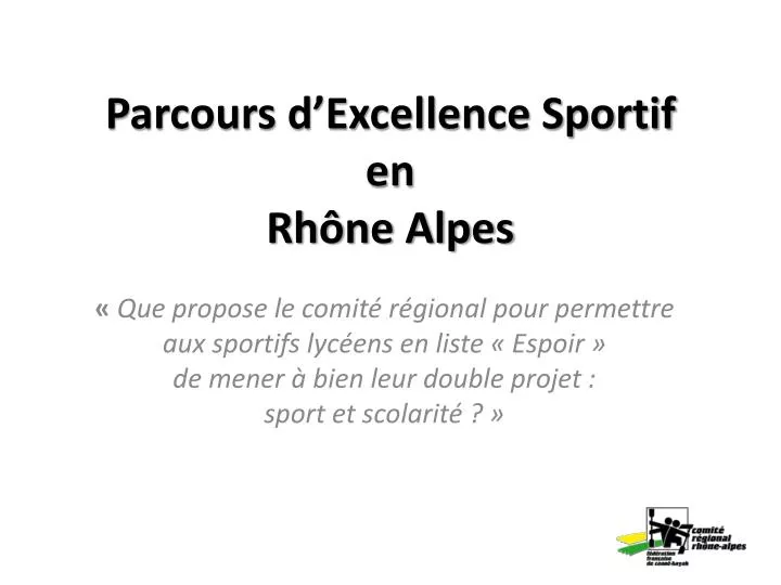 parcours d excellence sportif en rh ne alpes