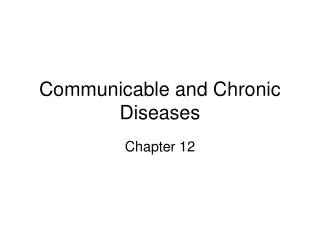communicable and chronic diseases