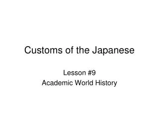 Customs of the Japanese