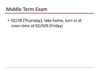 Middle Term Exam