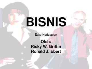 oleh ricky w griffin ronald j ebert