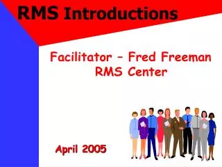 RMS Introductions