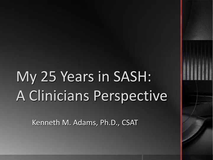 my 25 years in sash a clinicians perspective