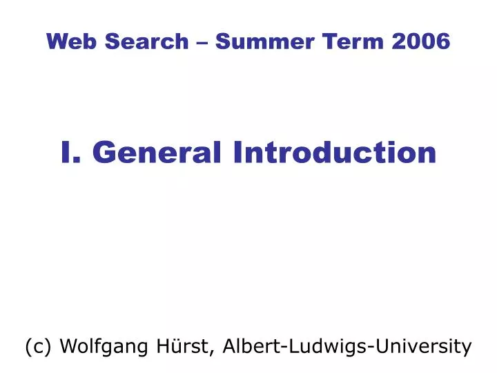 web search summer term 2006 i general introduction