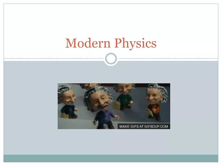 modern physics