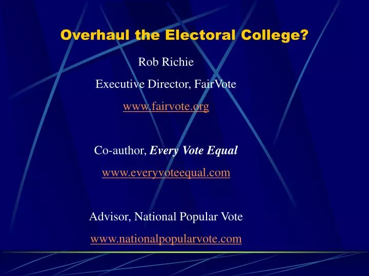 overhaul the electoral college