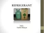 REFRIGERANT - slide 1