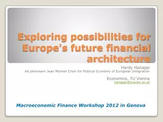 Exploring possibilities for Europe's future financial architecture