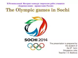 T he Olympic games in Sochi