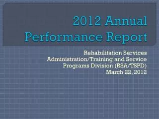 2012 Annual Performance Report