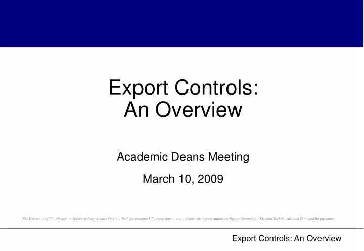 export controls an overview academic deans meeting march 10 2009
