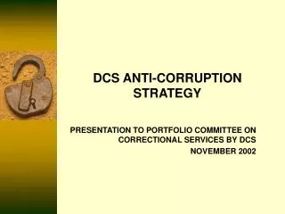 DCS ANTI-CORRUPTION STRATEGY