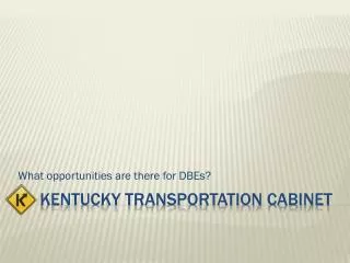 KENTUCKY TRANSPORTATION CABINET