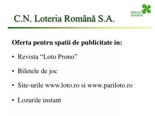 c n loteria rom n s a