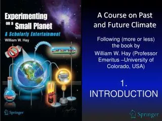 A Course on Past and Future Climate