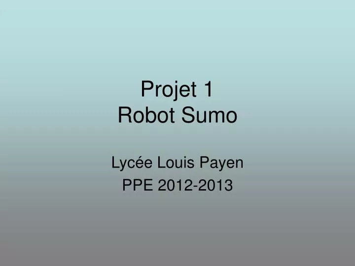 projet 1 robot sumo