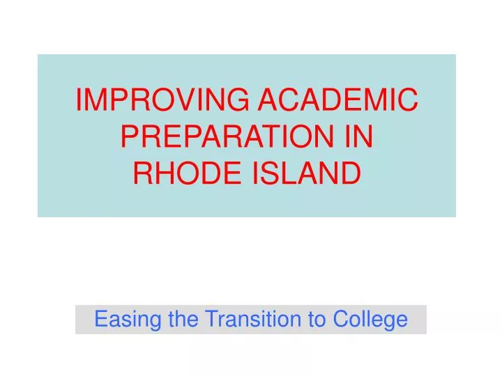 improving academic preparation in rhode island