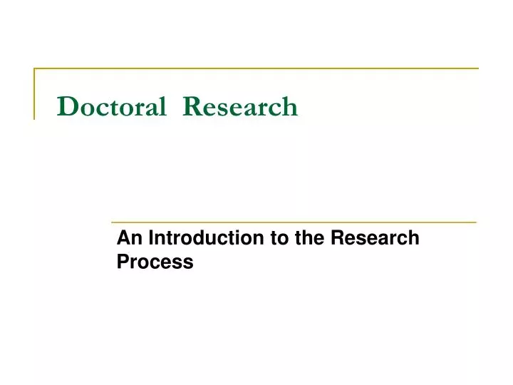 doctoral research