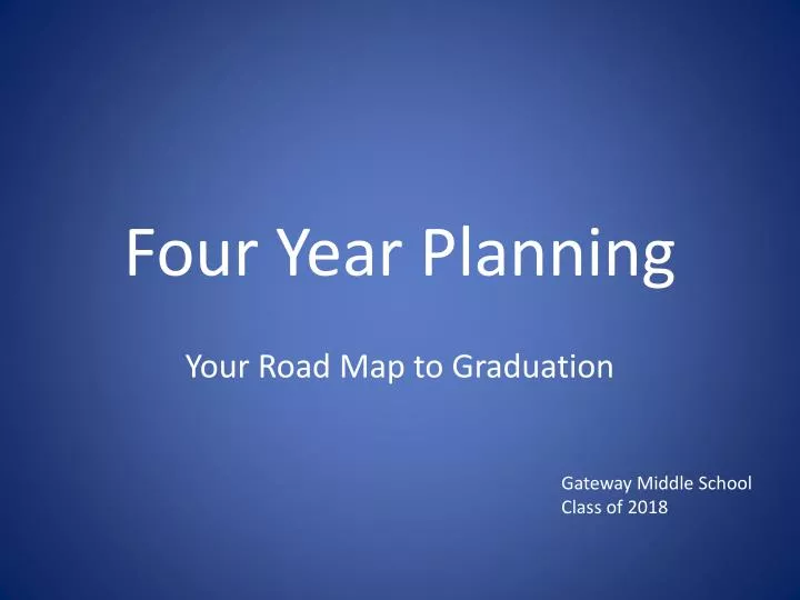 four year planning