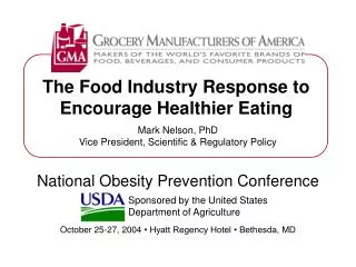 The Food Industry Response to Encourage Healthier Eating