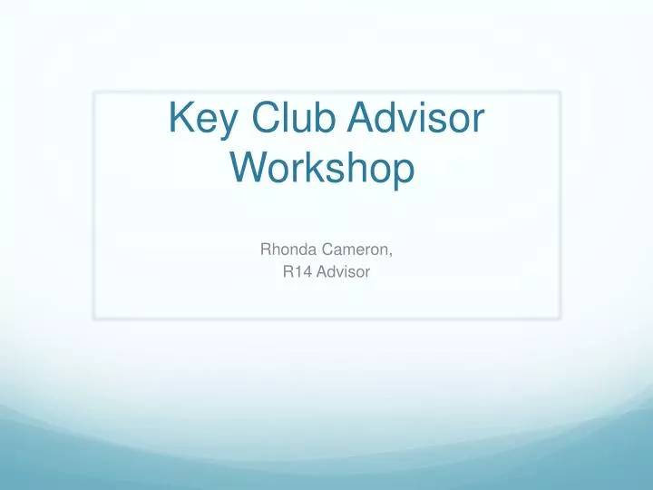 key club advisor workshop
