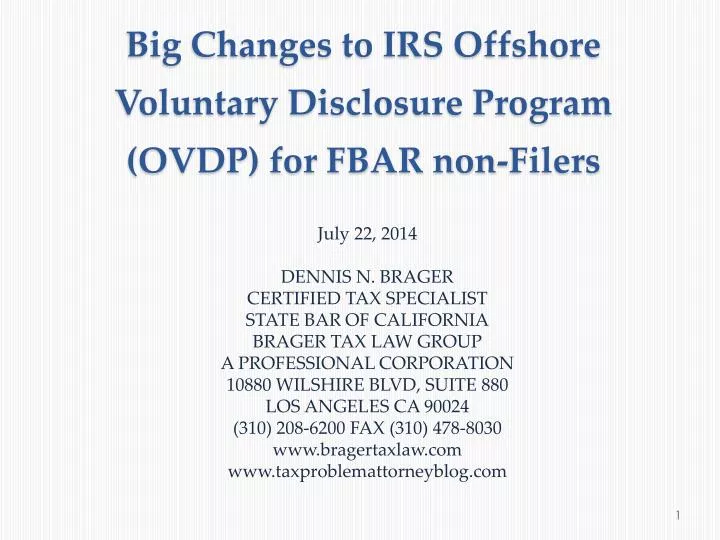 big changes to irs offshore voluntary disclosure program ovdp for fbar non filers
