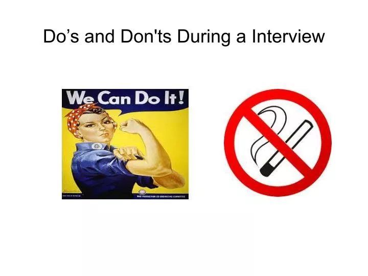 do s and don ts during a interview