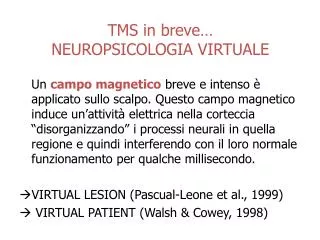 tms in breve neuropsicologia virtuale