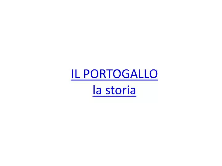 il portogallo la storia