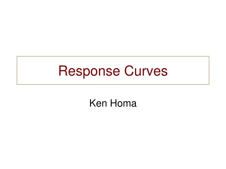 response curves