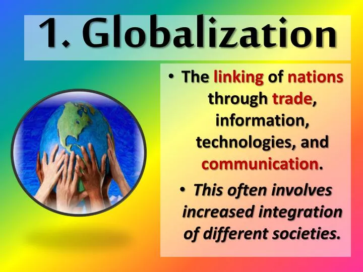 1 globalization