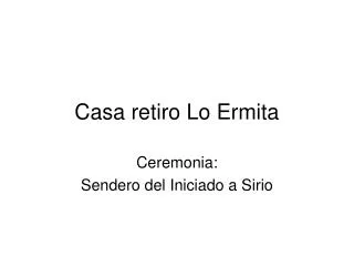 casa retiro lo ermita