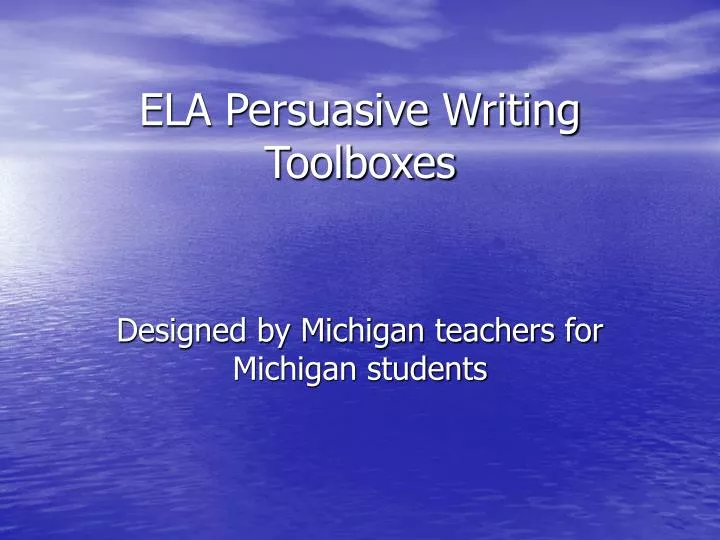 ela persuasive writing toolboxes