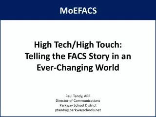 High Tech/High Touch: Telling the FACS Story in an Ever-Changing World