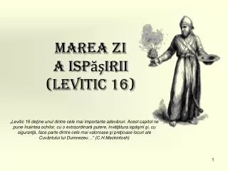marea zi a isp irii levitic 16