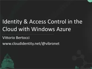 Identity &amp; Access Control in the Cloud with Windows Azure