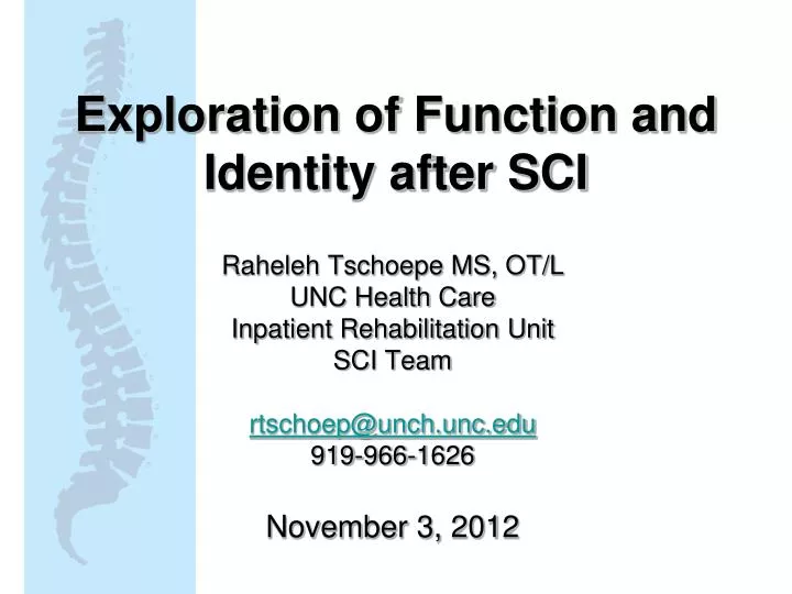 exploration of function and identity after sci