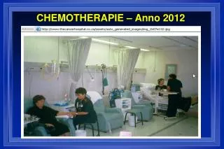 chemotherapie anno 2012